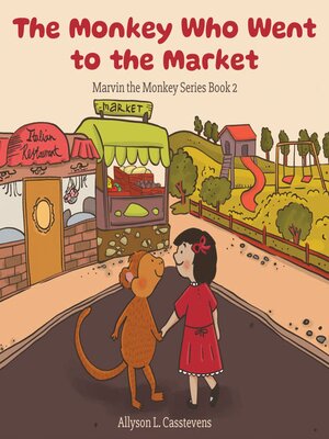 cover image of The Monkey Who Went to the Market